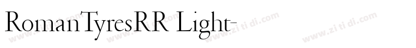 RomanTyresRR Light字体转换 RomanTyresRR Light字体转换
